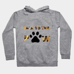 Talk to the Paw Hoodie